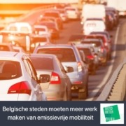 Belgische steden moeten meer werk maken van emissievrije mobiliteit