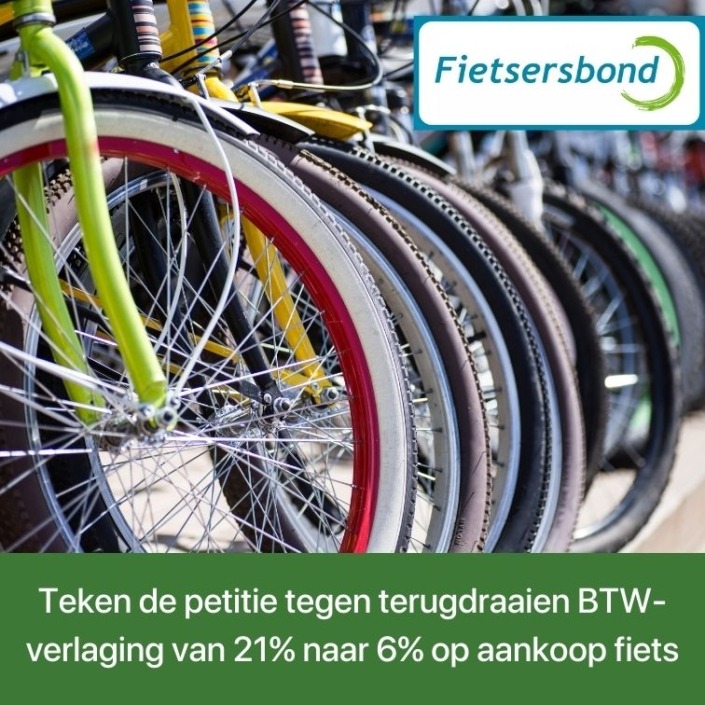 Teken de petitie tegen terugdraaien BTW- verlaging van 21% naar 6% op aankoop fiets (1)