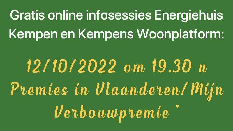 Gratis online infosessies Energiehuis Kempen en Kempens Woonplatform